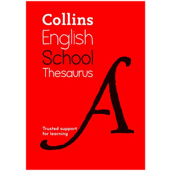 Collins English School Thesaurus (Fifth Edition) (ISBN 9780007535095