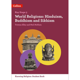 KS3 Knowing Religion - World Religions: Hinduism, Buddhism and Sikhism - ISBN 9780008227692