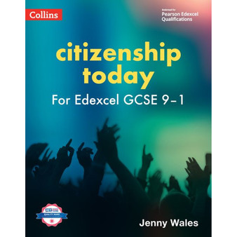 Collins Citizenship Today - Edexcel GCSE 9-1 Citizenship Today Student’s Book: (Revised Fourth edition) - ISBN 9780008613150