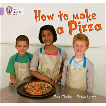 Collins Big Cat - How to Make a Pizza: Band 00/Lilac - ISBN 9780007329137