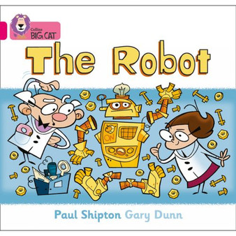 Collins Big Cat - The Robot: Band 01B/Pink B - ISBN 9780007185467