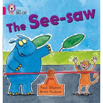 Collins Big Cat - The See-saw: Band 01B/Pink B - ISBN 9780007185535