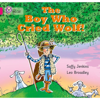 Collins Big Cat - The Boy who Cried Wolf: Band 01B/Pink B - ISBN 9780007512676