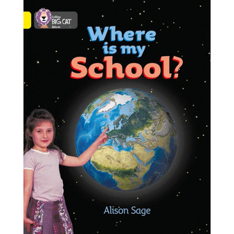 Collins Big Cat - Where is my School?: Band 03/Yellow - ISBN 9780007185696