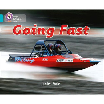 Collins Big Cat - Going Fast: Band 07/Turquoise - ISBN 9780007186716