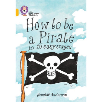 Collins Big Cat - How to be a Pirate: Band 09/Gold - ISBN 9780007186211
