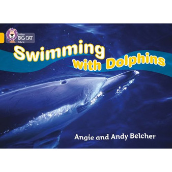 Collins Big Cat - Swimming with Dolphins: Band 09/Gold - ISBN 9780007186235