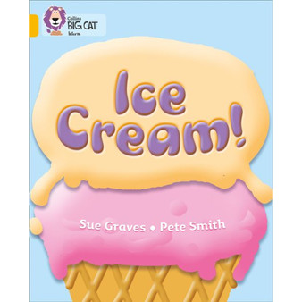 Collins Big Cat - Ice Cream: Band 09/Gold - ISBN 9780007186259