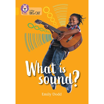 Collins Big Cat - What is sound?: Band 09/Gold - ISBN 9780008754082