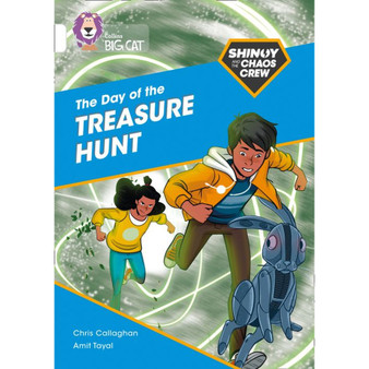 Collins Big Cat - Shinoy and the Chaos Crew: The Day of the Treasure Hunt: Band 10/White - ISBN 9780008399139