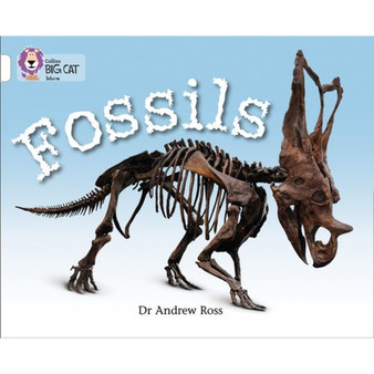 Collins Big Cat - Fossils: Band 10/White - ISBN 9780007336197