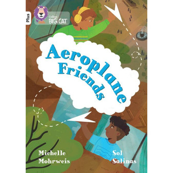 Collins Big Cat - Aeroplane Friends: Band 10+/White Plus - ISBN 9780008754143
