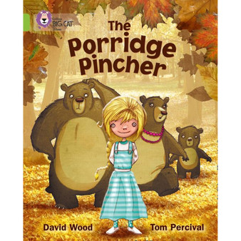 Collins Big Cat - The Porridge Pincher: Band 11/Lime - ISBN 9780007462087