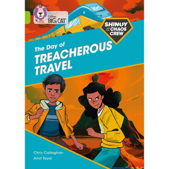 Collins Big Cat - Shinoy and the Chaos Crew: The Day of Treacherous Travel: Band 11/Lime - ISBN 9780008399191