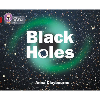 Collins Big Cat - Black Holes: Band 14/Ruby - ISBN 9780007465408
