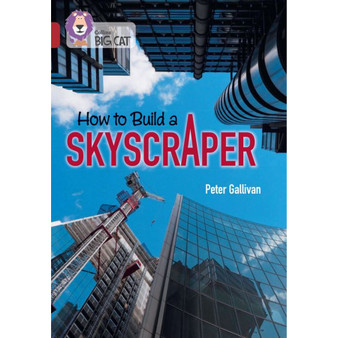 Collins Big Cat - How to Build a Skyscraper: Band 14/Ruby - ISBN 9780008479121