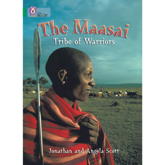 Collins Big Cat - The Maasai: Tribe of Warriors: Band 15/Emerald - ISBN 9780007230976
