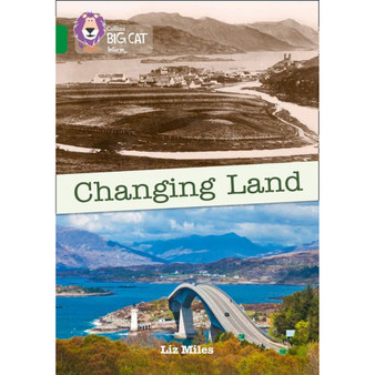 Collins Big Cat - Changing Land: Band 15/Emerald - ISBN 9780008163921