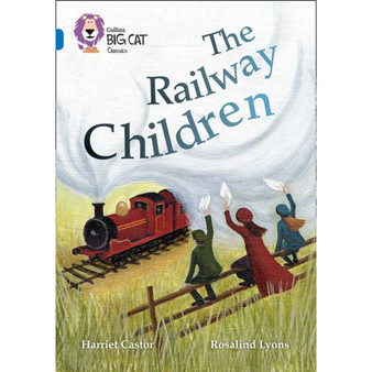 Collins Big Cat - The Railway Children: Band 16/Sapphire - ISBN 9780008147273