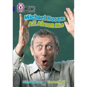 Collins Big Cat - Michael Rosen: All About Me: Band 16/Sapphire - ISBN 9780007231270