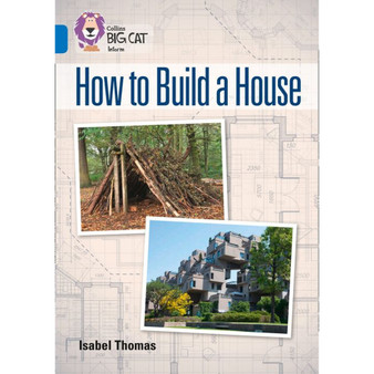 Collins Big Cat - How to Build a House: Band 16/Sapphire - ISBN 9780008163945