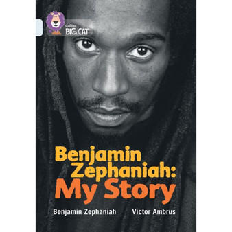 Collins Big Cat - Benjamin Zephaniah: My Story: Band 17/Diamond - ISBN 9780007336456