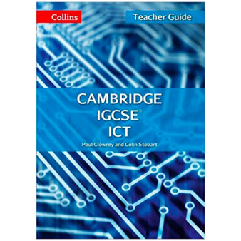 Collins Cambridge IGCSE ICT Teacher Guide (2nd edition) - ISBN 9780008120986