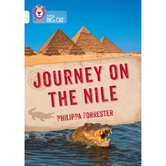 Collins Big Cat - Journey on the Nile: Band 17/Diamond - ISBN 9780008704537