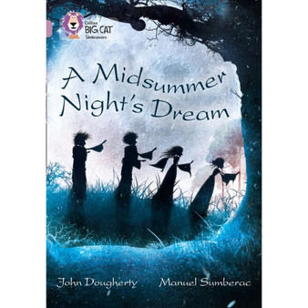 Collins Big Cat - A Midsummer Night's Dream: Band 18/Pearl - ISBN 9780007530120