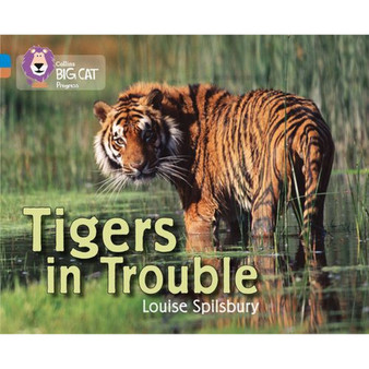Collins Big Cat Progress - Tigers in Trouble: Band 04 Blue/Band 12 Copper - ISBN 9780007428809