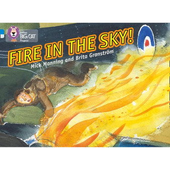 Collins Big Cat Progress - Fire in the Sky: Band 04 Blue/Band 17 Diamond - ISBN 9780007428861