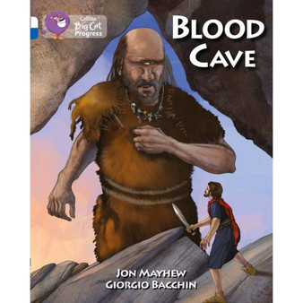 Collins Big Cat Progress - Blood Cave: Band 10 White/Band 16 Sapphire - ISBN 9780007519217
