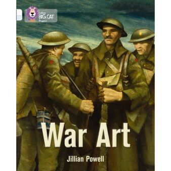 Collins Big Cat Progress - War Art: Band 10 White/Band 17 Diamond - ISBN 9780007519309
