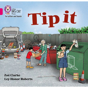 Collins Big Cat Phonics for Letters and Sounds - Tip it: Band 01A/Pink A - ISBN 9780008251321