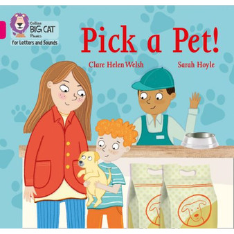 Collins Big Cat Phonics for Letters and Sounds - Pick a Pet!: Band 01B/Pink B - ISBN 9780008409708