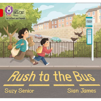 Collins Big Cat Phonics for Letters and Sounds - Rush to the Bus: Band 02A/Red A - ISBN 9780008442149