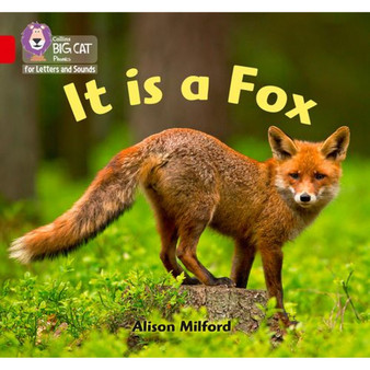 Collins Big Cat Phonics for Letters and Sounds - It is a Fox: Band 02B/Red B - ISBN 9780008352004