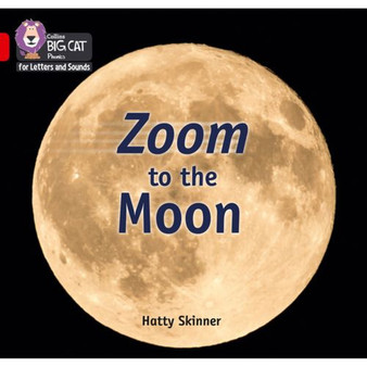 Collins Big Cat Phonics for Letters and Sounds - Zoom to the Moon: Band 02B/Red B - ISBN 9780008410261