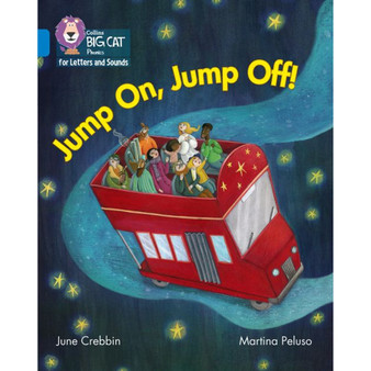 Collins Big Cat Phonics for Letters and Sounds - Jump On, Jump Off!: Band 04/Blue - ISBN 9780008251604