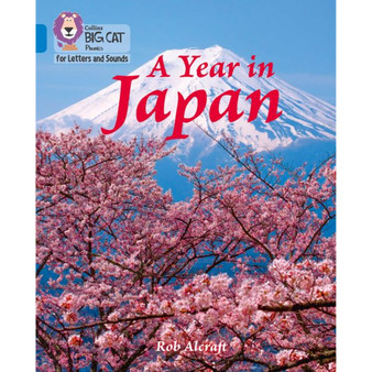 Collins Big Cat Phonics for Letters and Sounds - A Year in Japan: Band 04/Blue - ISBN 9780008352028