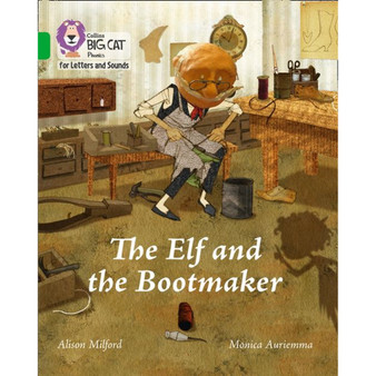 Collins Big Cat Phonics for Letters and Sounds - The Elf and the Bootmaker: Band 05/Green - ISBN 9780008251666