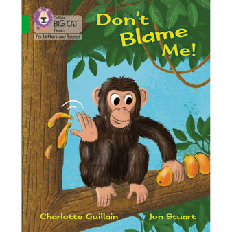 Collins Big Cat Phonics for Letters and Sounds - Don't Blame Me!: Band 05/Green - ISBN 9780008409944