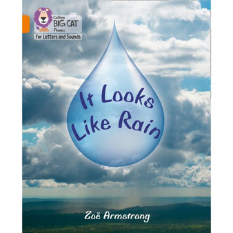 Collins Big Cat Phonics for Letters and Sounds - It Looks Like Rain: Band 06/Orange - ISBN 9780008442385
