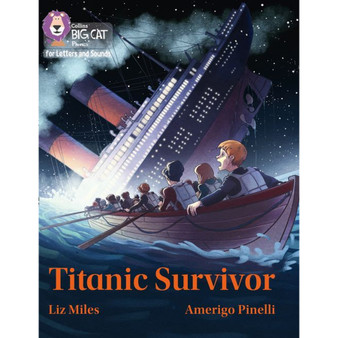 Collins Big Cat Phonics for Letters and Sounds - Titanic Survivor: Band 07/Turquoise - ISBN 9780008410063
