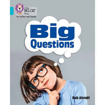 Collins Big Cat Phonics for Letters and Sounds - Big Questions: Band 07/Turquoise - ISBN 9780008251826