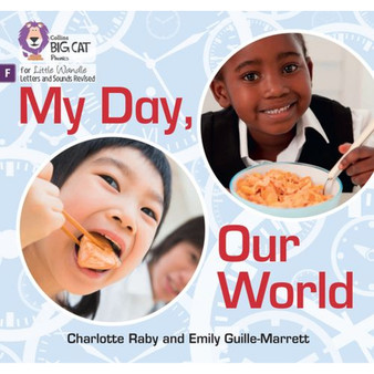 Big Cat Phonics for Little Wandle Letters and Sounds Revised - My Day, Our World: Foundations for Phonics - ISBN 9780008548599