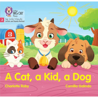 Big Cat Phonics for Little Wandle Letters and Sounds Revised - A Cat, a Kid and a Dog: Phase 2 Set 3 Blending practice - ISBN 9780008540197