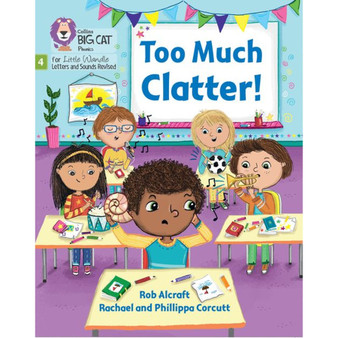 Big Cat Phonics for Little Wandle Letters and Sounds Revised - Too Much Clatter: Phase 4 Set 2 Stretch and challenge - ISBN 9780008540562