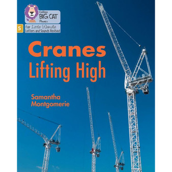 Big Cat Phonics for Little Wandle Letters and Sounds Revised - Cranes Lifting High: Phase 5 Set 2 - ISBN 9780008539566
