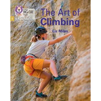 Big Cat Phonics for Little Wandle Letters and Sounds Revised - The Art of Climbing: Phase 5 Set 5 Stretch and challenge - ISBN 9780008539054